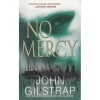 No Mercy (Jonathan Grave, #1) - John Gilstrap