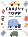 Trashy Town - Andrea Zimmerman, David Clemesha, Dan Yaccarino