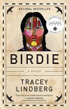 Birdie - Tracey Lindberg