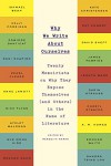 Why We Write About Ourselves: Twenty Memoirists on Why They Expose Themselves (and Others) in the Name of Literature - Meredith Maran