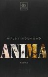 Anima: Roman - Wajdi Mouawad, Sonja Finck