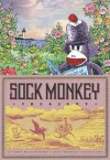 Sock Monkey Treasury: A "Tony Millionaire's Sock Monkey" Collection - Tony Millionaire