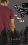 In the End - Tracey  Ward