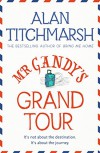 Mr Gandy's Grand Tour  - Alan Titchmarsh