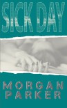 Sick Day - Morgan Parker