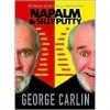 Napalm & Silly Putty - George Carlin