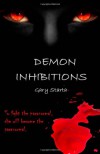 Demon Inhibitions - Gary Starta