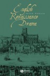 English Renaissance Drama - Peter Womack
