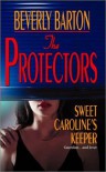 Sweet Caroline's Keeper - Beverly Barton