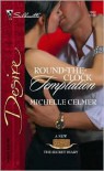 Round-The-Clock Temptation (Texas Cattleman's Club: The Secret Diary) - Michelle Celmer