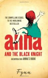 Anna and the Black Knight: Incorporating Anna's Book - Fynn