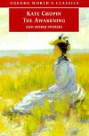 The Awakening: And Other Stories - Kate Chopin