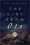 The Girl from Oto - Amy Maroney