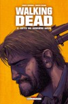 Walking Dead, #2: Cette vie derrière nous - Robert Kirkman