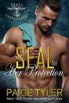 SEAL for Her Protection (SEALs of Coronado Book 1) - Paige Tyler
