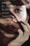 Hasta el último suspiro - Anne Swärd