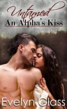 An Alpha's Kiss - Evelyn Glass