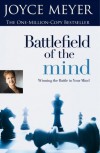 Battlefield Of The Mind - Winning The Battle In Your Mind - Joyce Meyer