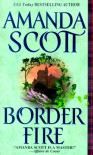 Border Fire - Amanda Scott