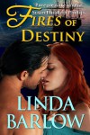 Fires of Destiny - Linda Barlow