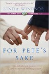 For Pete's Sake - Linda Windsor