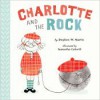 Charlotte and the Rock - Stephen W. Martin, Samantha Cotterill