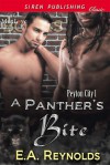 A Panther's Bite - E.A. Reynolds