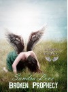 Broken Prophecy (Broken Wings Book 3) - Sandra Love, Genevieve Scholl
