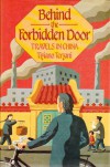 Behind the Forbidden Door: Travels in China - Tiziano Terzani