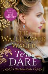 The Wallflower Wager (Girl Meets Duke #3) - Tessa Dare