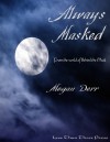 Always Masked - Megan Derr