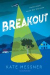 Breakout - Kate Messner