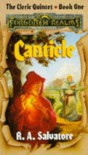Canticle (Forgotten Realms: The Cleric Quintet, #1) - R.A. Salvatore