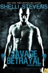 Savage Betrayal - Shelli Stevens
