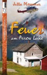 Feuer am Arrow Lake (Arrow Lake, #1) - Jutta Ploessner