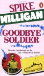 Goodbye Soldier - Spike Milligan