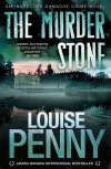 The Murder Stone - Louise Penny