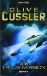 Die Troja Mission - Clive Cussler