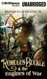 Romulus Buckle & the Engines of War - Richard Ellis Preston Jr., Luke Daniels