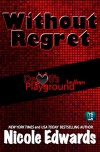 Without Regret: Devil's Playground Las Vegas - Nicole Edwards