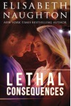 Lethal Consequences (The Aegis Series Book 2) - Elisabeth Naughton