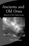 Ancients and Old Ones - T.M. Nielsen