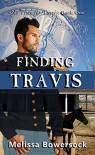 Finding Travis (No Time for Travis Book 1) - Melissa Bowersock