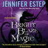 Bright Blaze of Magic - Audible Studios, Brittany Pressley, Jennifer Estep