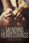 Mending Heartstrings - Aria Glazki