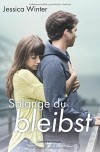 Solange du bleibst (Julia und Jeremy) - Jessica Winter