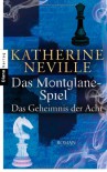 Das Montglane-Spiel - Katherine Neville, Manfred Ohl, Hans Sartorius