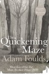 The Quickening Maze - Adam Foulds