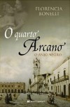 O Quarto Arcano - O Anjo Negro - Florencia Bonelli, Isabel Fraga