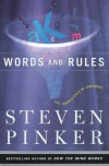 Words And Rules: The Ingredients Of Language - Steven Pinker